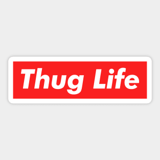 Thug Life Sticker